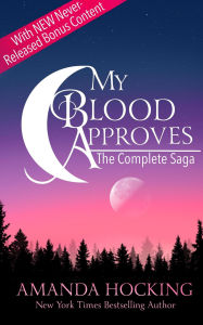Title: My Blood Approves: The Complete Saga (My Blood Approves: Updated Edition, #8), Author: Amanda Hocking