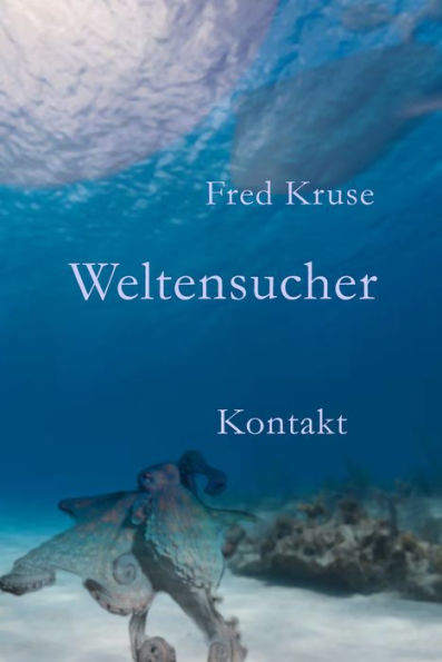 Weltensucher - Kontakt (Band 3)
