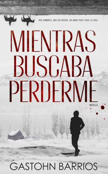 Mientras Buscaba Perderme (Edición Completa)