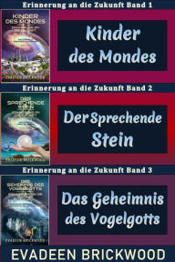 Title: Box Set: Die Zeitreise-Romane, Author: Evadeen Brickwood