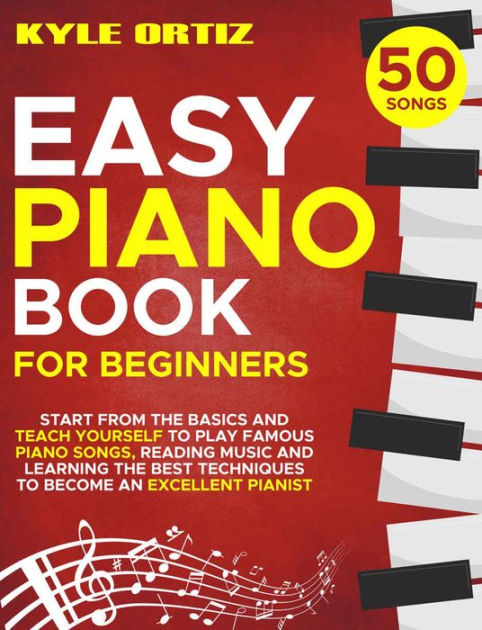 easy-piano-book-for-beginners-by-kyle-ortiz-ebook-barnes-noble