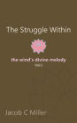 The Struggle Within: The Wind's Divine Melody (Vol. 1)