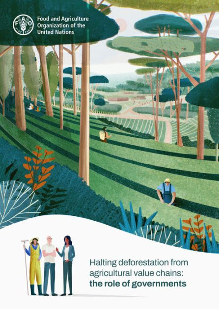 Halting Deforestation from Agricultural Value Chains The Role of Biology Diagrams