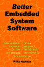 Better Embedded System Software