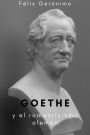 Goethe y el romanticismo alemán