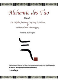 Title: Alchemie des Tao, Band 1, Author: D.D. Harrington