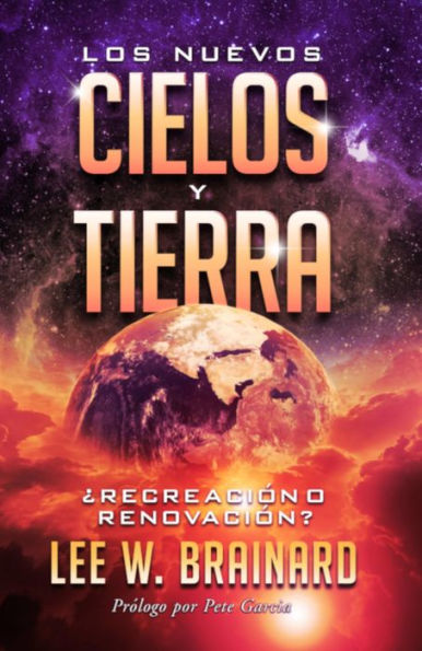 Los Nuevos Cielos y Tierra