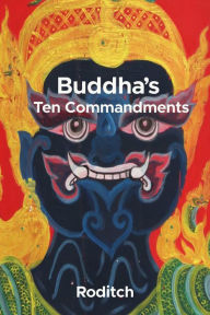 Title: Buddha's Ten Commandments, Author: Roditch