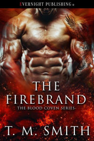 Title: The Firebrand, Author: T.M. Smith