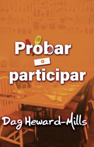 Title: Probar o participar, Author: Dag Heward-Mills