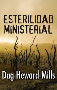 Title: Esterilidad ministerial, Author: Dag Heward-Mills