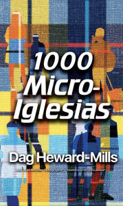 Title: 1000 Micro Iglesias, Author: Dag Heward-Mills