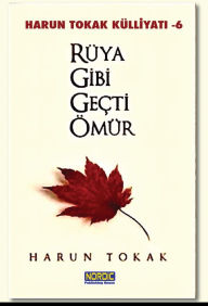 Title: Ruya Gibi Gecti Omur (Harun Tokak Kulliyati -6), Author: Harun Tokak