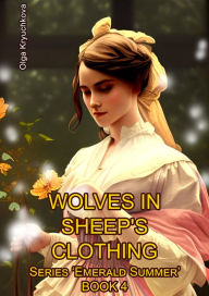 Title: Book 4. Wolves in Sheep's Clothing, Author: Olga Kryuchkova