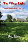 The Village Light: French Refugees Carry The Light Into Germany Following The Thirty Years' War