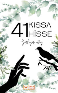 Title: 41 Kissa 41 Hisse, Author: Yahya Ay