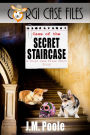 Case of the Secret Staircase: A Corgi Case Files Cozy Mystery Short Story