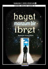 Title: Hayat Manzum Bir Ibret- (Butun Siirleri Serisi: 8), Author: Ramazan F. Güzel