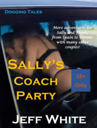Title: Sally's Coach Party, Author: Jeff White