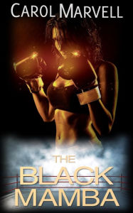 Title: The Black Mamba (Detective Billie McCoy, #4), Author: Carol Marvell