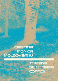 Title: Toamna se numara copacii, Author: Cristina-Monica Moldoveanu