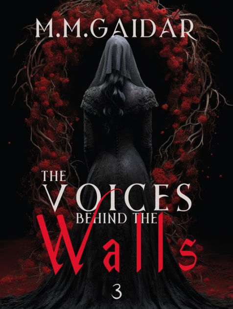 The Voices Behind The Walls By M.M. Gaidar | EBook | Barnes & Noble®