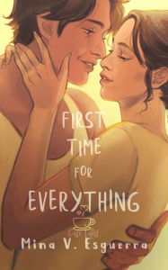 Title: First Time for Everything, Author: Mina V. Esguerra