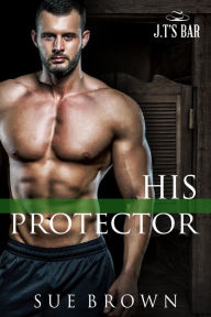 Title: His Protector, Author: Sue Brown