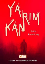 Title: Yarimkan, Author: Talha Erçevikbas