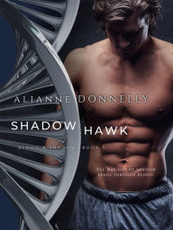 Title: Shadow Hawk, Author: Alianne Donnelly