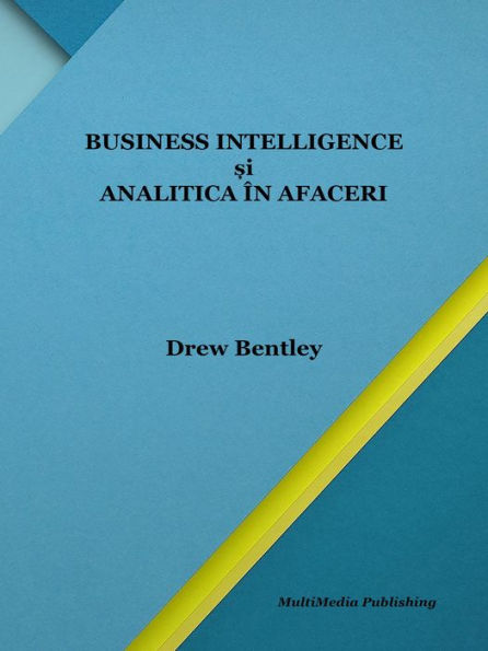 Business intelligence si analitica in afaceri