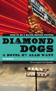 Title: Diamond Dogs, Author: Alan Watt