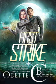 Title: First Strike Book One, Author: Odette C. Bell