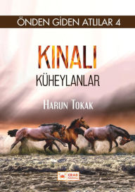 Title: Kinali Kuheylanlar, Author: Harun Tokak