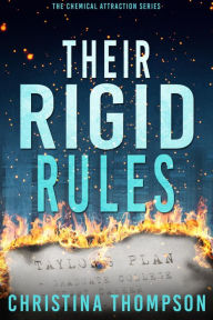 Title: Their Rigid Rules, Author: Christina  Thompson