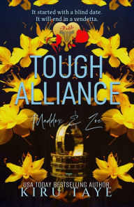 Title: Tough Alliance (Yadili, #5), Author: Kiru Taye