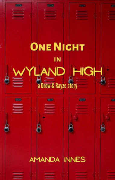 One Night in Wyland High
