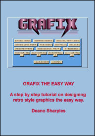 Title: Grafix The Easy Way, Author: Deano Sharples