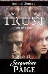 Title: Trust: Animal Senses Series Book 13, Author: Jacqueline Paige