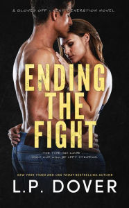 Title: Ending the Fight, Author: L. P. Dover