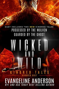 Title: Wicked and Wild, Author: Evangeline Anderson