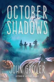 Title: October Shadows, Author: John Grover