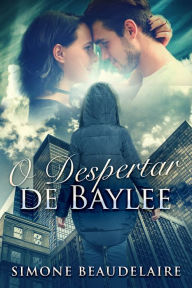 Title: O Despertar de Baylee, Author: Simone Beaudelaire