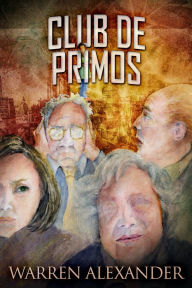 Title: Club de Primos, Author: Warren Alexander