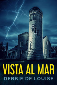 Title: Vista al Mar, Author: Debbie De Louise