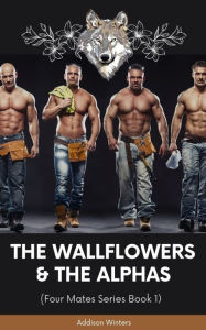 Title: The Wallflowers & The Alpha's, Author: Addison Winters