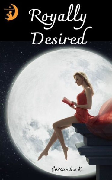 Royally Desired: Fated to My Second Chance Mate