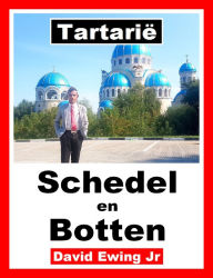 Title: Tartarië - Schedel en Botten: Dutch, Author: David Ewing Jr