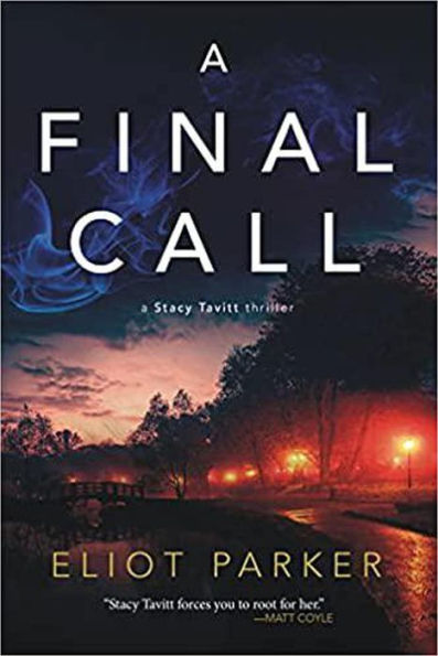 A Final Call (Stacy Tavitt Thrillers)