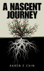 A Nascent Journey